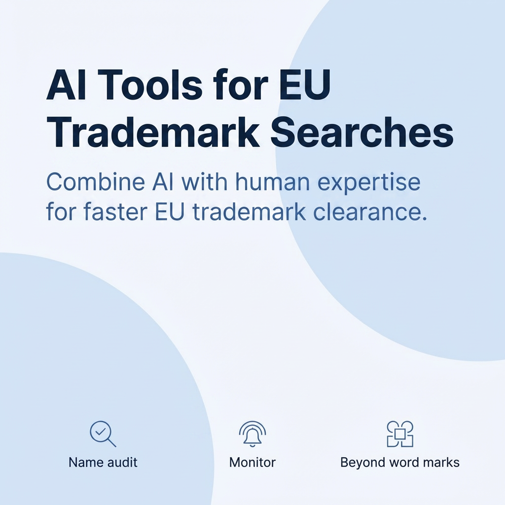 AI Tools for EU Trademark Searches: 2026 Best Practices