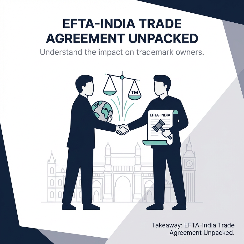 EFTA-India Trade Agreement: What the Free Trade Deal Means for Trademark Owners