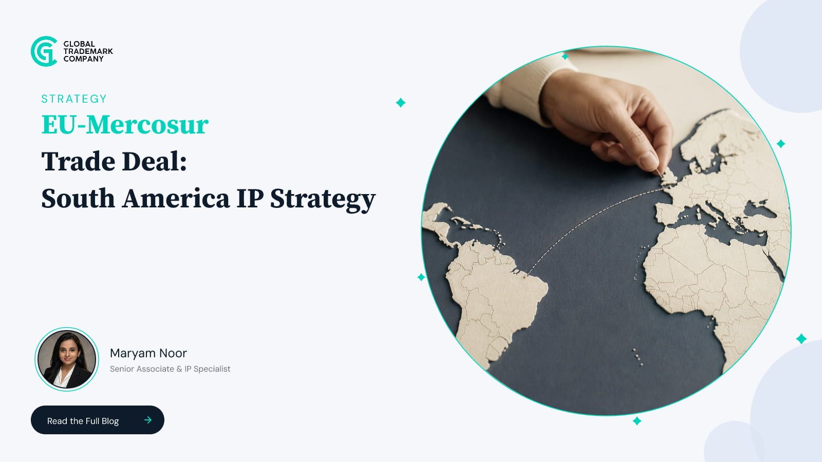 EU-Mercosur Trade Deal: Trademark Protection Strategy for the South American Market