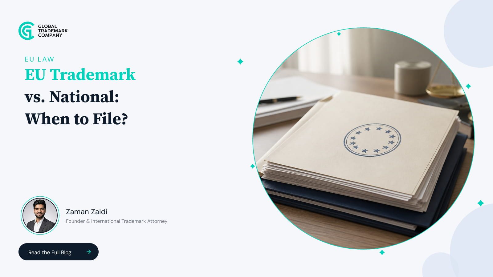 EU Trademark vs National Trademark: When to File an EUTM vs a National Mark