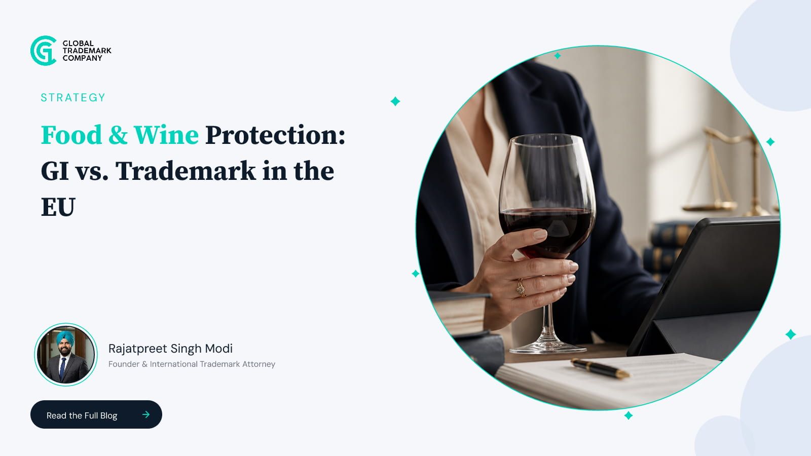 Geographic Indications (GI) vs. Trademarks: Protection Strategy for Food & Wine 2026