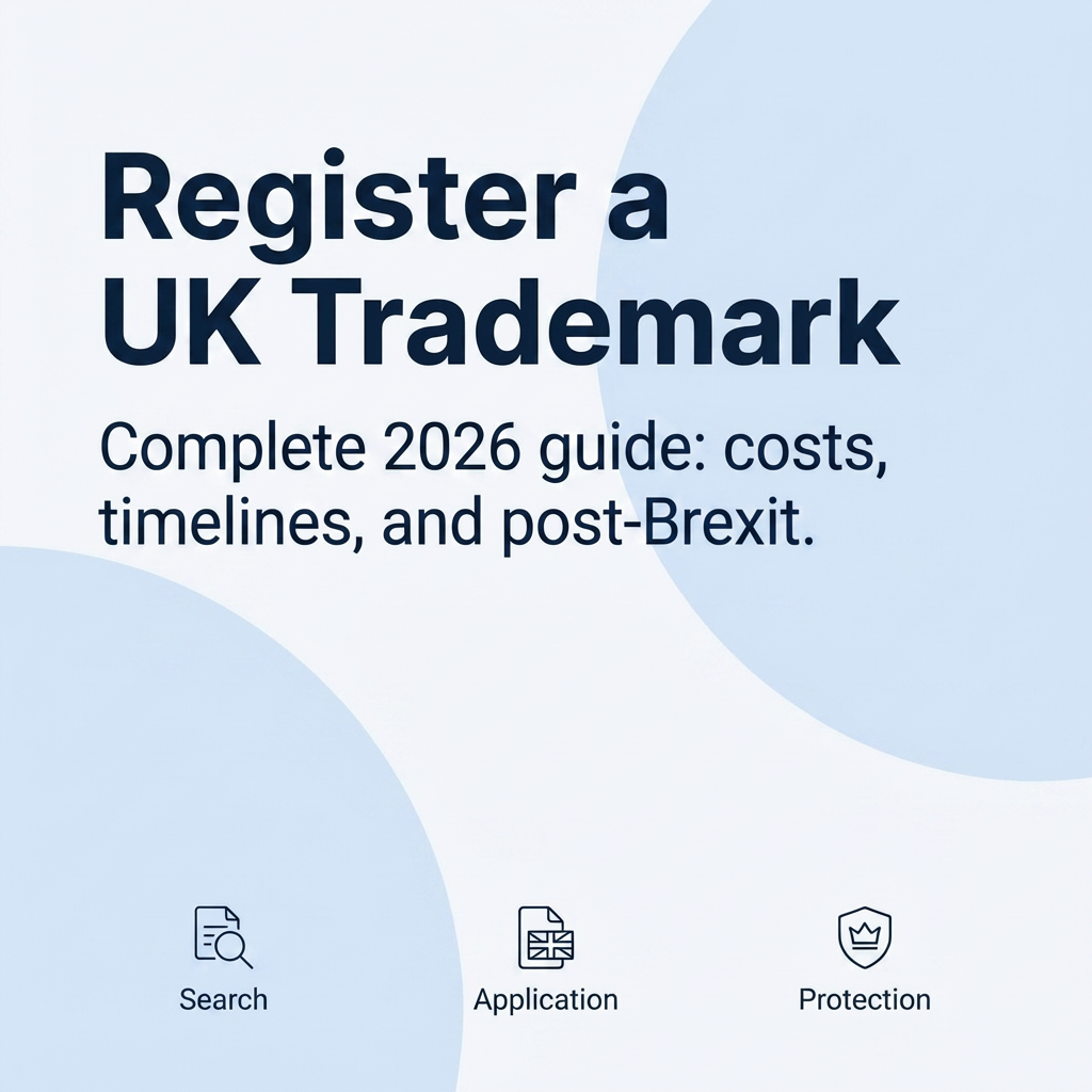 How to Register a UK Trademark: Complete 2026 Guide
