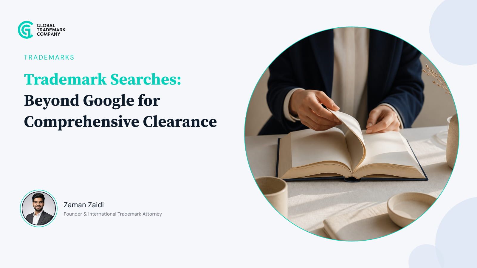 Trademark Searches: Beyond Google – Comprehensive Tools and Best Practices